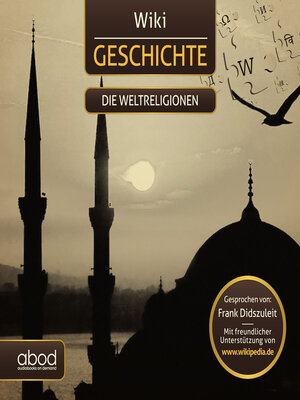 cover image of Wiki Geschichte--Die Weltreligionen